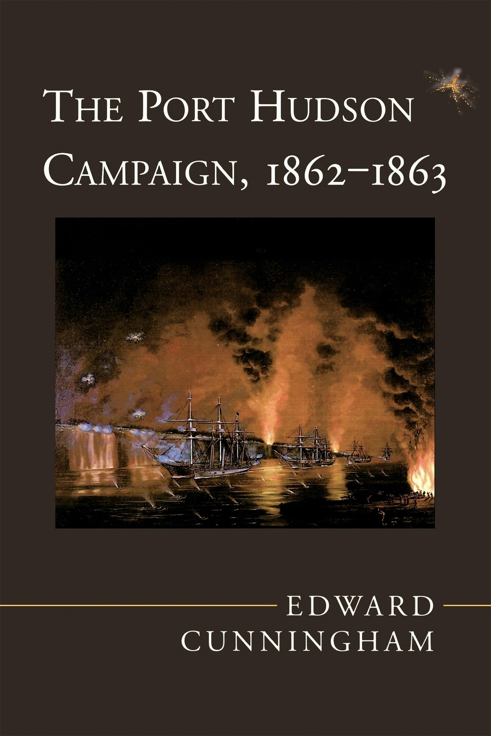 The Port Hudson Campaign, 1862–1863