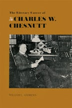 The Literary Career of Charles W. Chesnutt