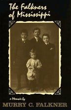 The Falkners of Mississippi