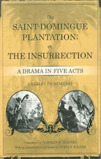 The Saint-Domingue Plantation; or, The Insurrection