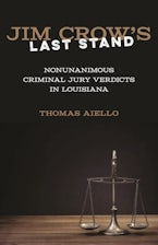 Jim Crow’s Last Stand