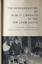 The Desegregation of Public Libraries in the Jim Crow South