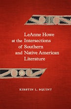 LeAnne Howe at the Intersections of Southern and Native American Literature