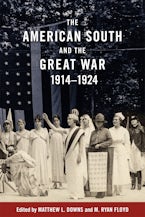The American South and the Great War, 1914-1924