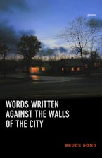 Words Written Against the Walls of the City