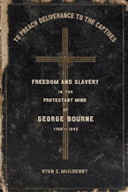 To Preach Deliverance to the Captives