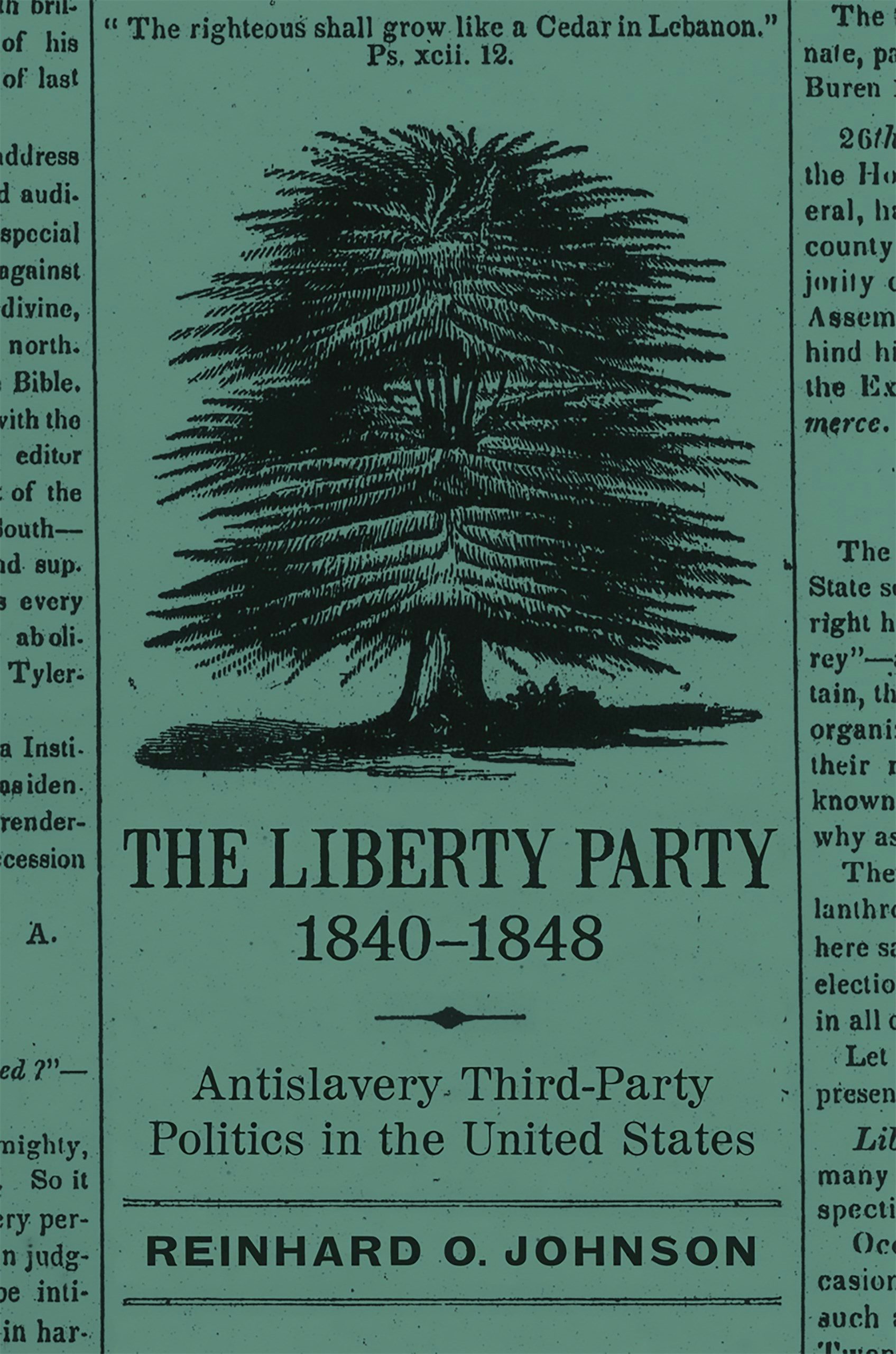 The Liberty Party, 1840–1848
