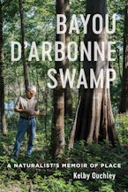 Bayou D’Arbonne Swamp