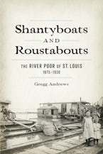 Shantyboats and Roustabouts