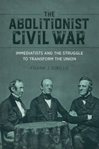 The Abolitionist Civil War