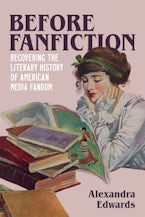 Before Fanfiction