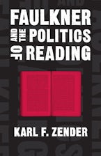 Faulkner and the Politics of Reading