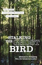 Stalking the Ghost Bird