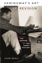 Hemingways Art of Revision