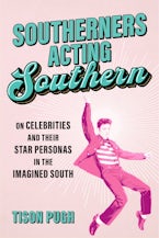 Southerners Acting Southern