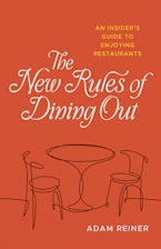 The New Rules of Dining Out