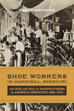 Shoe Workers in Hannibal, Missouri